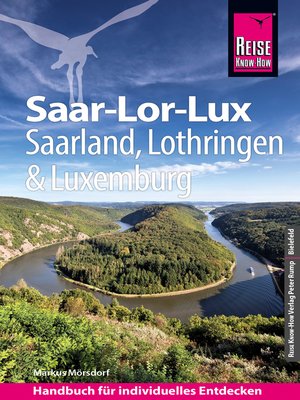 cover image of Reise Know-How Reiseführer Saar-Lor-Lux (Dreiländereck Saarland, Lothringen, Luxemburg)